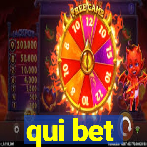 qui bet